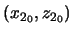 $(x_{2_{0}},z_{2_{0}})$