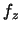 $\displaystyle f_{z}$